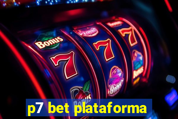 p7 bet plataforma